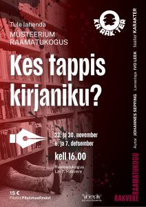 A3_Müsteerium raamatukogus kes tappis kirjaniku Karakter teater